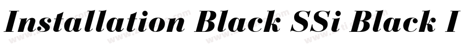 Installation Black SSi Black Italic字体转换